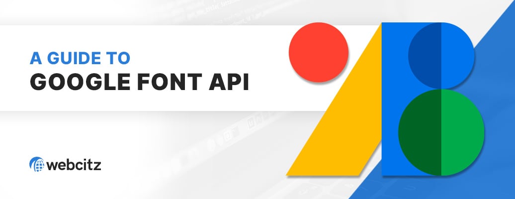 A Guide to the Google Font API Image