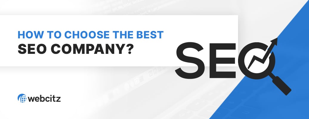 How To Choose the Best SEO Company? Image