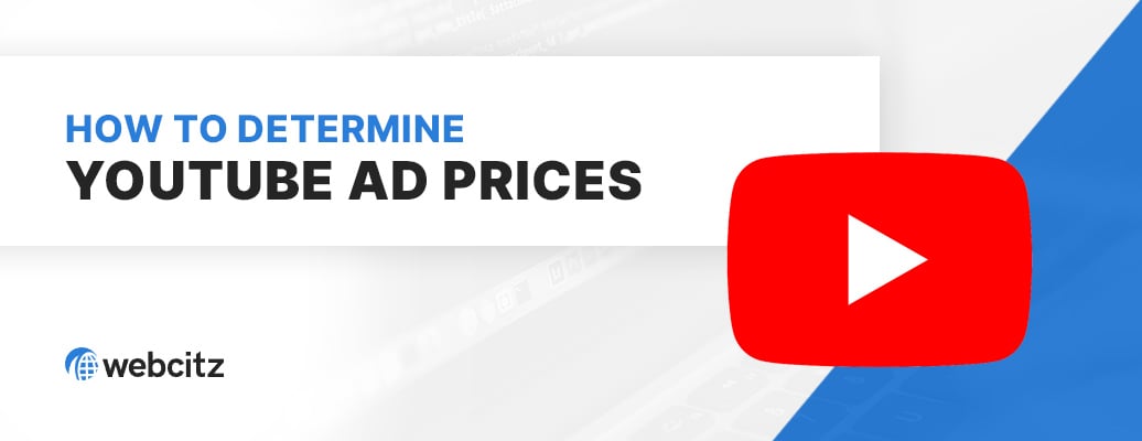 How To Determine YouTube Ad Prices Image